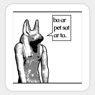 Anubis: Soul to heaven, body to earth in egyptian Sticker